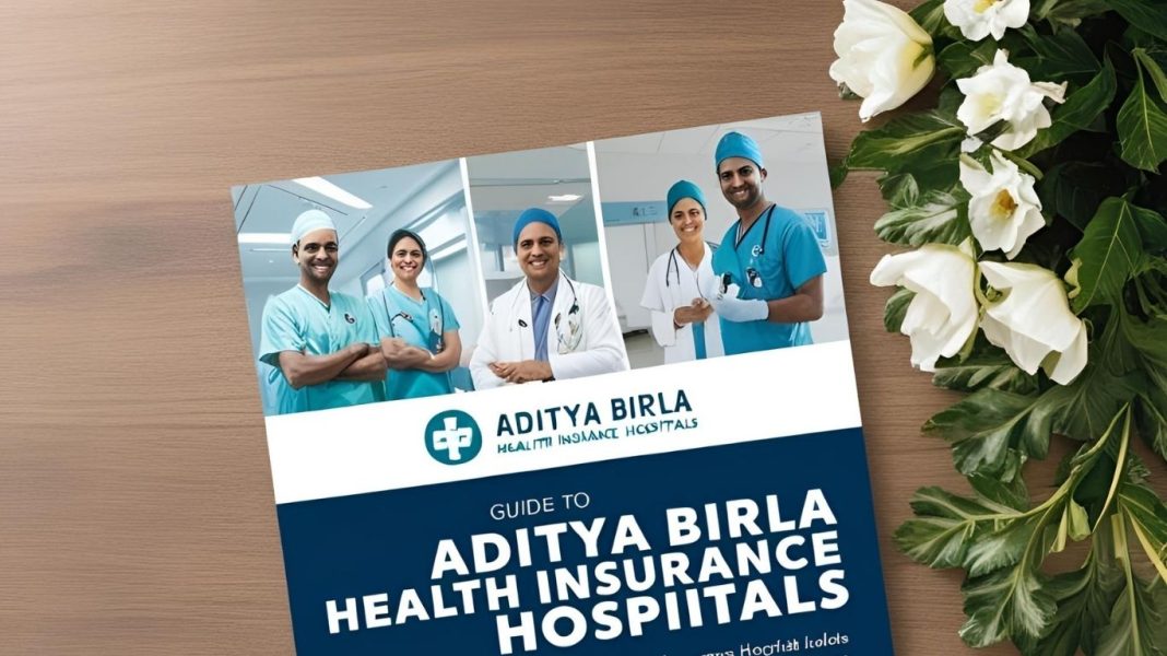 aditya birla health insurance hospital list